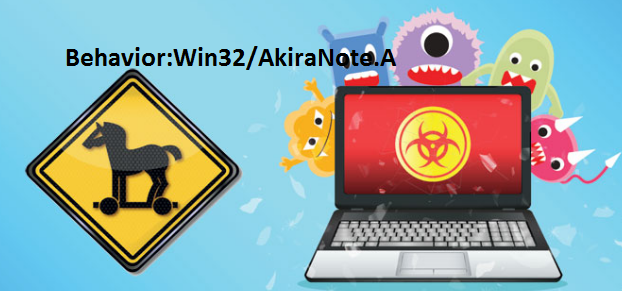 Behavior:Win32/AkiraNote.A