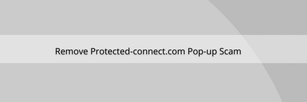 Protected-connect.com POP-UP Scam