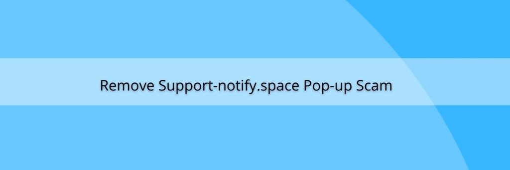 Support-notify.space POP-UP Scam