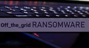 Off_the_grid ransomware